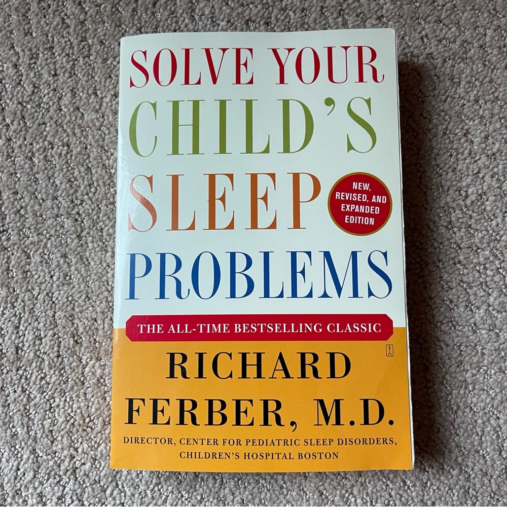 Solve Your Child's Sleep Problems by Richard Ferber